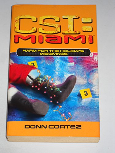 Beispielbild fr Harm for the Holidays: Misgivings (CSI: Crime Scene Investigation) zum Verkauf von Wonder Book