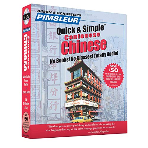 Stock image for Simon & Schuster's Pimsleur Quick & Simple Cantonese Chinese (No Books! No Classes! Totally Audio!) for sale by HPB-Red