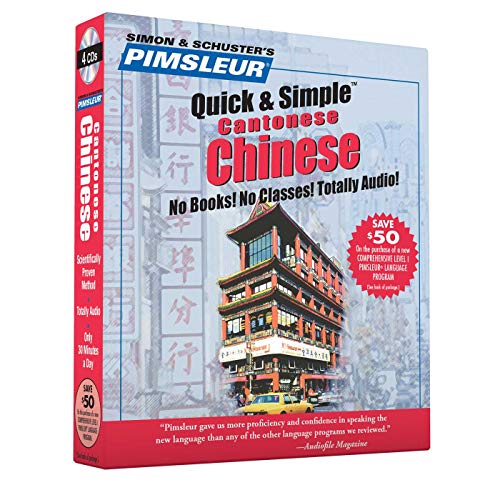 Stock image for Simon & Schuster's Pimsleur Quick & Simple Cantonese Chinese (No Books! No Classes! Totally Audio!) for sale by Wonder Book