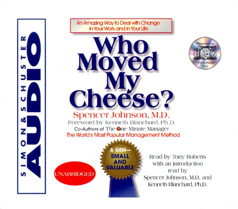 Imagen de archivo de Who Moved My Cheese : An Amazing Way To Deal With Change In Your Work And In Your Life a la venta por Wonder Book