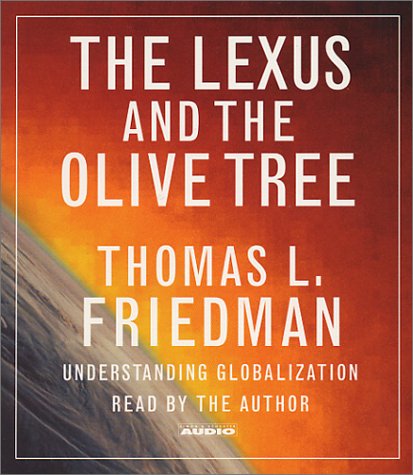 Stock image for The Lexus And The Olive Tree: Understanding Globalization for sale by HPB-Emerald