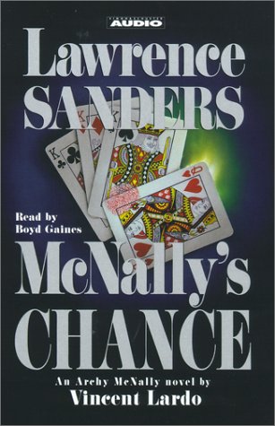 Stock image for Lawrence Sanders:McNally's Chance: An Archy McNally Novel for sale by The Yard Sale Store