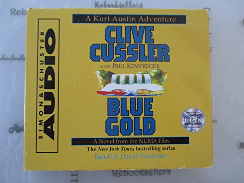 Blue Gold: A Novel From The Numa Files (9780743506397) by Cussler, Clive