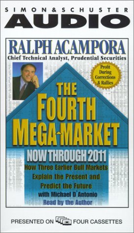 Imagen de archivo de The Fourth Mega-Market Now Through 2011: How Three Earlier Bull Markets Explain the Present and Predict the Future a la venta por The Yard Sale Store