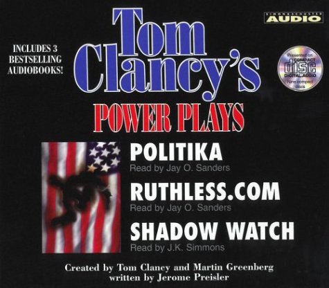 The Power Plays Collection: Politika Ruthlesscom Shadow Watch (9780743506991) by Clancy, Tom; Greenburg, Martin; Greenberg, Martin; Preisler, Jerome; Simmons, J.K.