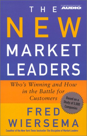 Beispielbild fr The New Market Leaders: Who's Winning and How in the Battle for Customers zum Verkauf von The Yard Sale Store