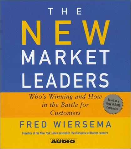 Imagen de archivo de The New Market Leaders: Whos Winning And How In The Battle For Customers a la venta por HPB-Ruby