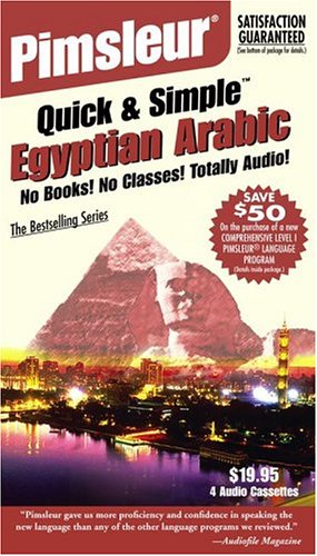 Imagen de archivo de PIMSLEUR QUICK & SIMPLE EGYPTIAN ARABIC; 4 AUDIO CASSETTES a la venta por Artis Books & Antiques