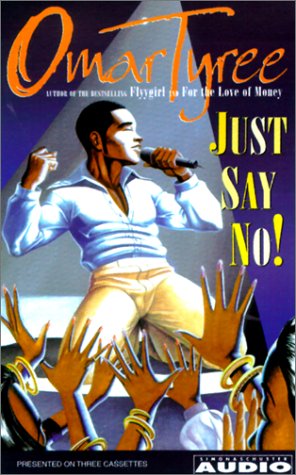 Just Say No!: A Novel
