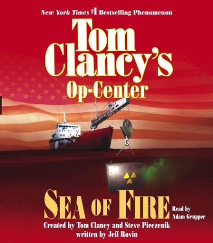 Stock image for Tom Clancy's Op-Center Sea of Fire for sale by HPB Inc.