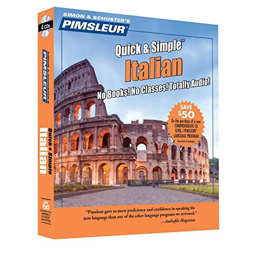 Pimsleur Italian Quick & Simple Course - Level 1 Lessons 1-8 CD: Learn to Speak and Understand Italian with Pimsleur Language Programs - Pimsleur