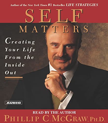 Beispielbild fr Self Matters: Creating Your Life from the Inside Out zum Verkauf von The Yard Sale Store