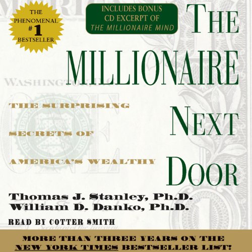 Stock image for The Millionaire Next Door: The Surprising Secrets Of Americas Wealthy for sale by Half Price Books Inc.