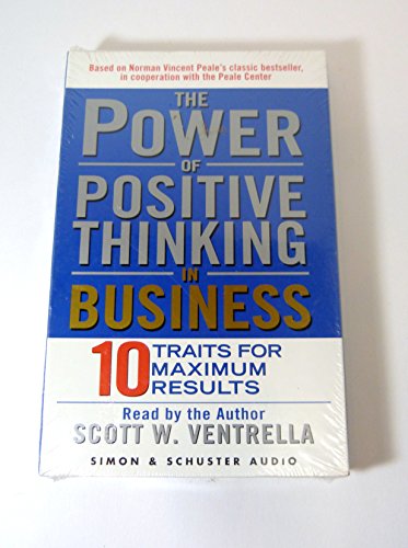 Stock image for The Power of Positive Thinking in Business: Ten Traits for Maximum Results for sale by Half Price Books Inc.