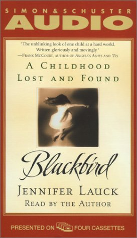 Stock image for Blackbird: A Childhood Lost and Found for sale by The Yard Sale Store