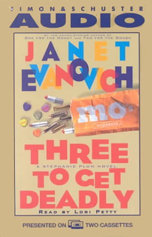 Three to Get Deadly (Stephanie Plum, No. 3) (9780743518390) by Evanovich, Janet