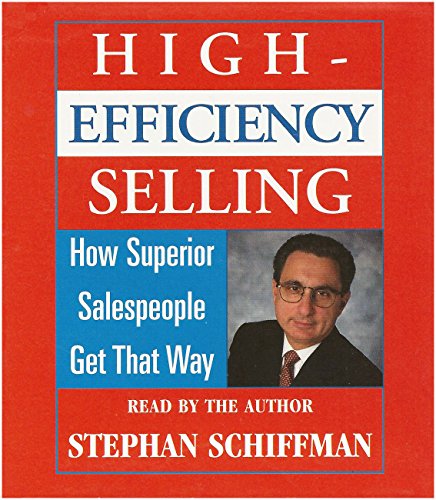 Imagen de archivo de High Efficiency Selling: How Superior Salespeople Get That Way a la venta por Wonder Book