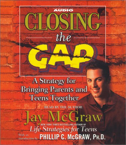 Imagen de archivo de Closing the Gap: A Strategy for Bringing Parents and Teens Together a la venta por The Yard Sale Store