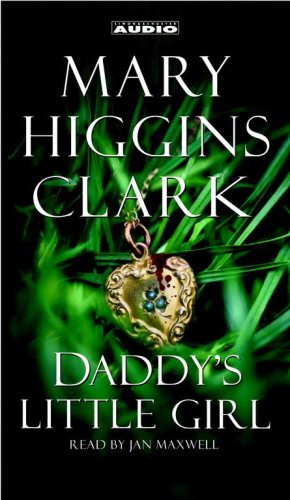 Daddy's Little Girl (9780743520560) by Mary Higgins Clark