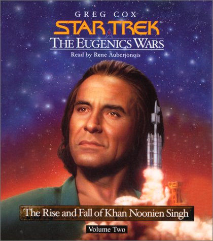 9780743520676: Star Trek: The Eugenics Wars Volume 2: Khan Noonien Singh: the Rise and Fall (The Rise and Fall of Khan Noonien Singh, Volume 2)