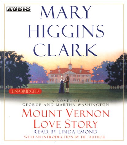 9780743522878: Mount Vernon Love Story: A Novel of George and Martha Washington