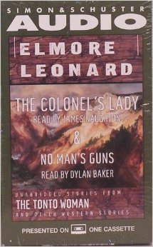 Beispielbild fr Elmore Leonard, the Colonel's Lady and No Man's Guns zum Verkauf von medimops
