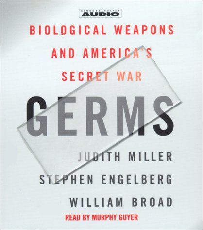 Germs: Biological Weapons and America's Secret War (9780743524674) by Miller, Judith