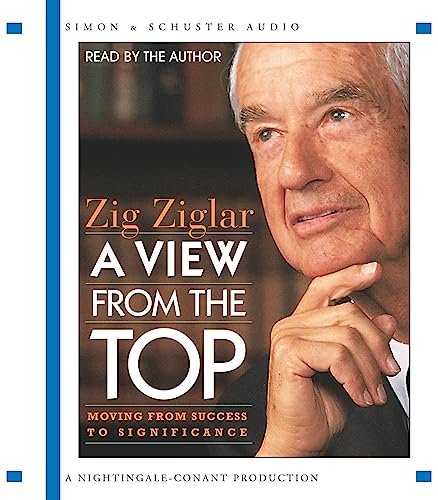 A View From The Top (9780743525176) by Ziglar, Zig