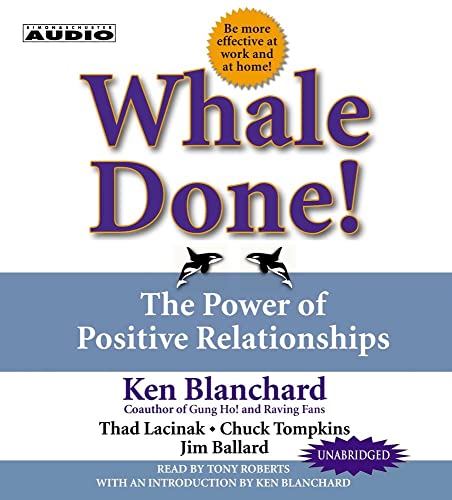 Beispielbild fr Whale Done!: The Power of Positive Relationships zum Verkauf von HPB Inc.