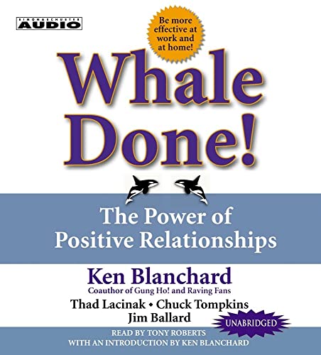 Imagen de archivo de Whale Done!: The Power of Positive Relationships a la venta por HPB Inc.