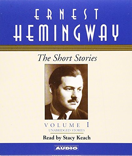 Stock image for The Short Stories of Ernest Hemingway: Volume I (Short Stories (Simon & Schuster Audio)) for sale by SecondSale