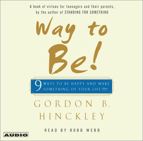 Stock image for Way to Be!: 9 Rules For Living the Good Life for sale by SecondSale