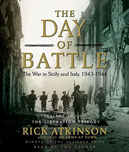 Beispielbild fr The Day of Battle: The War in Sicily and Italy, 1943-1944 (2) (Liberation Trilogy) zum Verkauf von HPB-Ruby