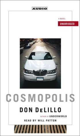 Stock image for Cosmopolis; Audio Book, Cassettes for sale by Lowry's Books