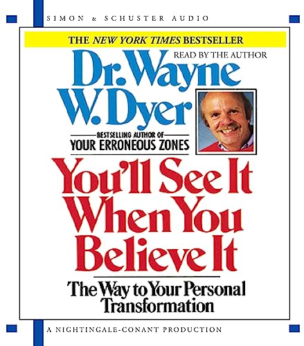 You'll See It When You Believe It (9780743529112) by Dyer, Dr. Wayne W.