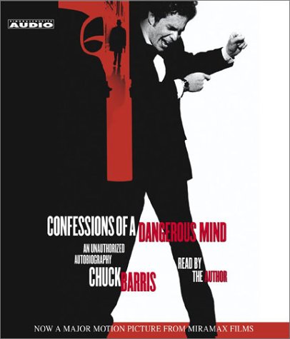 Imagen de archivo de Confessions of a Dangerous Mind Movie-Tie In: An Unauthorized Autobiography a la venta por HPB Inc.