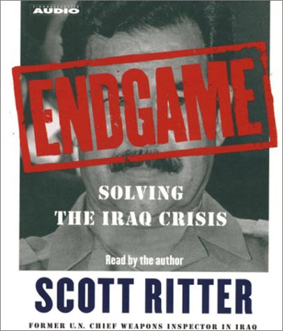 Endgame: Solving the Iraq Crisis (9780743529914) by Ritter, Scott