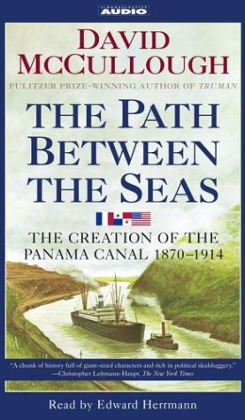 Imagen de archivo de The Path Between the Seas: The Creation of the Panama Canal, 1870-1914 a la venta por The Yard Sale Store