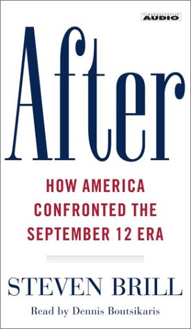 Imagen de archivo de After : How America Confronted the September 12 Era a la venta por Wonder Book