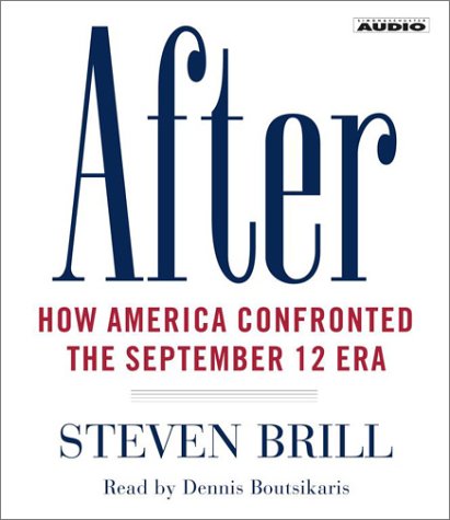 9780743532617: After: How America Confronted the September 12 Era