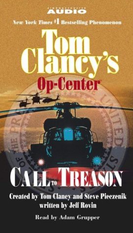 Stock image for Tom Clancy's Op-Center: Call To Treason for sale by The Yard Sale Store