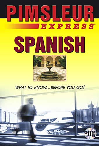 9780743533935: Pimsleur Express - Spanish: Learn to Speak and Understand Latin American Spanish with Pimsleur Language Programs: Volume 1