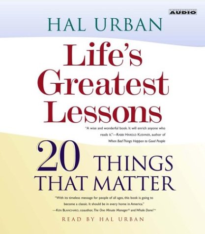 Imagen de archivo de Life's Greatest Lessons: 20 Things That Matter a la venta por HPB-Emerald