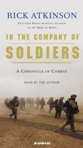 9780743536455: In the Company of Soldiers: A Chronicle of Combat in Iraq
