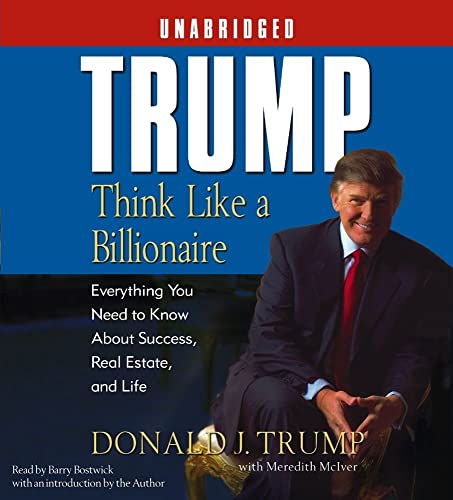 Beispielbild fr Think Like A Billionaire: Everything You Need To Know About Success, Real Estate And Life zum Verkauf von The Yard Sale Store
