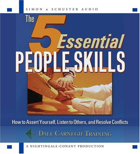 9780743539852: The 5 Essential People Skills: How to Assert Yourself, Listen to Others, nad Resolve Conflicts