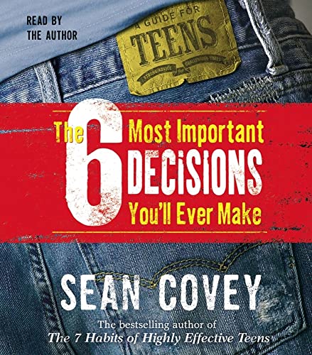 Stock image for FranklinCovey The 6 Most Important Decisions You'll Ever Make - Audio for sale by SecondSale
