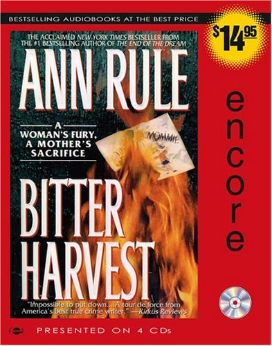 Imagen de archivo de Bitter Harvest: A Woman's Fury, a Mother's Sacrifice a la venta por Half Price Books Inc.