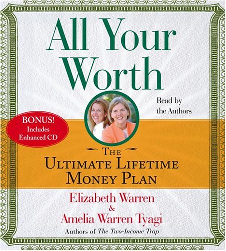 Imagen de archivo de All Your Worth: The Ultimate Lifetime Money Plan a la venta por Half Price Books Inc.
