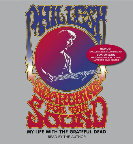 Beispielbild fr Searching for the Sound: My Life in the Grateful Dead zum Verkauf von HPB-Red